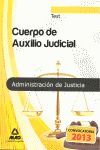 TEST CUERPO AUXILIO JUDICIAL ADMINISTRACION DE JUSTICIA 2013