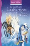 LAGUNA MAGICA DE SIERRA NEVADA ( LEYENDAS ANDALUZAS)