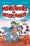 MONSTRUOS DE INTERCAMBIO (ROBIN Y VOXY)