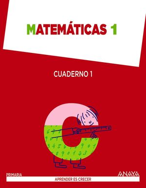 MATEMÁTICAS 1 EP CUADERNO 1. ABN MEC