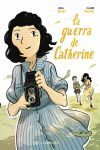 LA GUERRA DE CATHERINE (MEJOR COMIC JUVENIL ANGOULEME 2018)