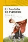EL FLAUTISTA DE HAMELIN (DESDE 6 AÑOS)