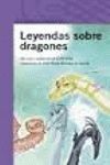 LEYENDAS SOBRE DRAGONES (DESDE 8 AÑOS)