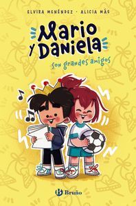 MARIO Y DANIELA SON GRANDES AMIGOS 1