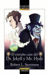 EL EXTRAÑO CASO DEL DR. JEKYLL Y MR. HYDE.