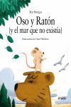 OSO Y RATÓN ( Y EL MAR QUE NO EXISTÍA )