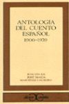 ANTOLOGIA DEL CUENTO ESPAÑOL 1900-1939