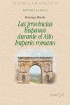 PROVINCIAS HISPANAS DURANTE EL ALTO IMPERIO ROMANO