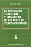 LA ORDENACION TERRITORIAL Y URBANISTICA DE LAS REDES DE TELECOMUNICAICON