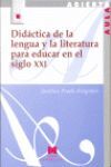 DIDACTICA DE LA LENGUA Y LITERATURA PARA EDUCAR EN EL S.XXI