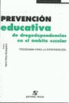 PREVENCION EDUCATIVA DE DROGODEPENDENCIA EN EL AMBITO ESCOLAR