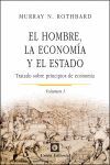 HOMBRE, LA ECONOMIA Y EL ESTADO,EL (I)