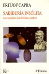 SABIDURIA INSOLITA. CONVERSACIONES CON PERSONAJES NOTABLES