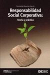 RESPONSABILIDAD SOCIAL CORPORATIVA  INFLUENCIA EN LA GESTIÓN EMPRESARIAL (2ª EDICION)
