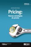 PRICING: NUEVAS ESTRATEGIAS PRECIOS  (3ª EDICION)