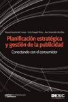 PLANIFICACIÓN ESTRATÉGICA Y GESTIÓN DE LA PUBLICIDAD CONECTANDO CON EL CONSUMIDOR