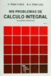 909  PROBLEMAS DE CALCULO INTEGRAL TOMO 2º