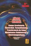 FÍSICA GENERAL : TOMO 2. CAMPO GRAVITATORIO, ELASTICIDAD, TERMODINÁMICA, TRANSFERENCIA DE CALOR, MOVIMIENTOS ONDULATORIOS Y ELECTROMAGNETISMO