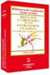 DERECHOS Y LIBERTADES DE LOS EXTRANJEROS EN ESPAÑA 1º ED. 2005