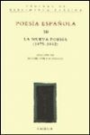 POESIA ESPAÑOLA 10. LA NUEVA POESIA (1975-1992)