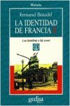 LA IDENTIDAD DE FRANCIA II (1ª PARTE) : LOS HOMBRES Y LAS COSAS