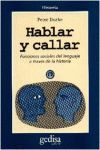 HABLAR Y CALLAR (FUNCIONES SOCIALES DEL LENGUAJE A TRAVES DE LA Hª)