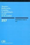 CIS 257. MAURICE HALBWACHS. ESTUDIOS DE MORFOLOGIA