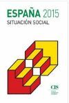 ESPAÑA 2015 SITUACION SOCIAL