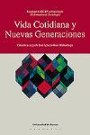 VIDA COTIDIANA Y NUEVAS GENERACIONES. III. JORNADAS DE SOCIOLOGÍA