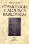 COSMOLOGIA Y ALQUIMIA BABILONICAS