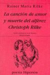 LA CANCIÓN DE AMOR Y MUERTE DEL ALFÉREZ CHRISTOPH RILKE (BILINGUE)