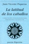 LA LATITUD DE LOS CABALLOS( II PREMIO POESIA ANTONIO MACHADO EN BAEZA)
