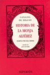HISTORIA DE LA MONJA ALFEREZ ESCRITA POR ELLA MISMA