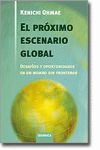 PROXIMO ESCENARIO GLOBAL DESAFIOS Y OPORTUNIDADES EN UN MUNDO SIN FRON