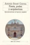 FIESTA, PODER Y ARQUITECTURA (APROXIMACIONES AL BARROCO ESPAÑOL)