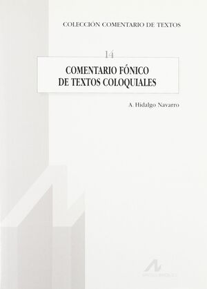 COMENTARIO FÓNICO DE TEXTOS COLOQUIALES
