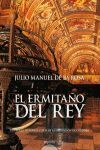 EL ERMITAÑO DEL REY - (VII PREMIO NOVELA CORTA DIPUTACION CORDOBA)