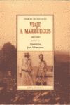 VIAJE A MARRUECOS (1883-1884) : PRECEDIDO DE ITINERARIOS POR MARRUECOS
