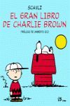 EL GRAN LIBRO DE CHARLIE BROWN . PRÓLOGO DE UMBERTO ECO