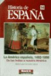 LA AMERICA ESPAÑOLA, 1492-1898