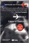 CONNEXIONS 2. CAHIER D´EXERCICIES