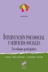 INTERVENCIÓN PSICOSOCIAL Y SERVICIOS SOCIALES UN ENFOQUE