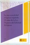 LA NUEVA REALIDAD RELIGIOSA ESPAÑOLA (25 AÑOS DE LEY ORGANICA DE LIBER