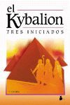 EL KYBALION - TRES INICIADOS