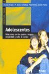 ADOLESCENTES. RELACIONES CON LOS PADRES,DROGAS,SEXUALIDAD...
