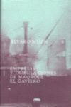 EMPRESAS Y TRIBULACIONES DE MAQROLL EL GAVIERO (O.C.)