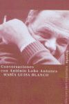 CONVERSACIONES CON ANTONIO LOBO ANTUNEZ