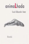 ANIMALHADA CONTIENE CD, DVD Y OBRA GRAFICA INEDITA DEL AUTOR