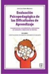 EVALUACION PSICOPEDAGOGICA DE LAS DIFICULTADES DE APRENDIZAJE .VOL.1