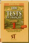 1000 TESTS EN FRANÇAIS . NIVEAU 1